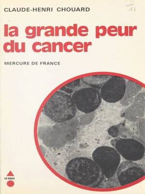 cover image of La grande peur du cancer